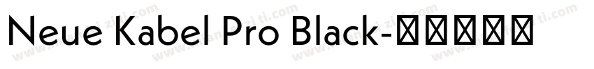 Neue Kabel Pro Black字体转换